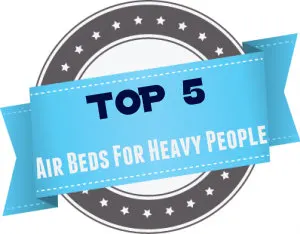Heavy Duty Air Mattresses Over 300 Lbs For Heavy People