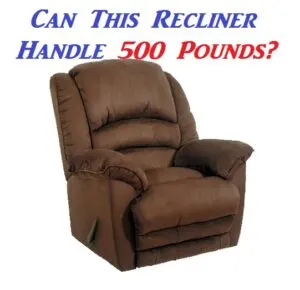 Big Man Recliners 500 Lb Weight Capacity rating