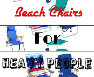 Plus Size Beach Chairs For Heavy People