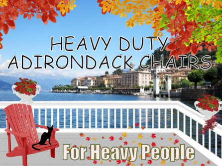 Heavy Duty adirondack chairs For Large People
