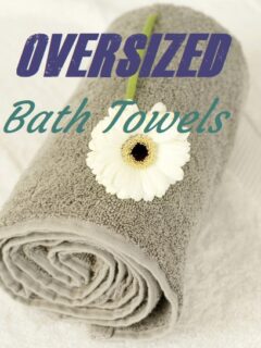 Oversized Bath Sheets