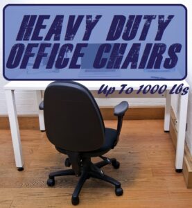 Heavy Duty Office Chairs Up To 1000 lbs Capacity