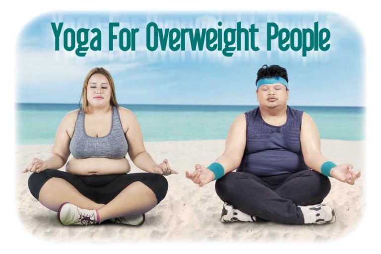 How Can Overweight People Do Yoga For Big & Heavy People