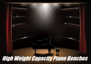 Piano Benches For Heavy People