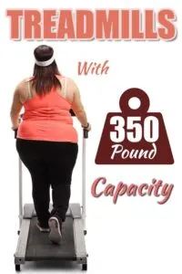 Treadmills 350 LB Capacity